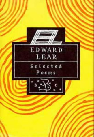 Selected Poems of Edward Lear (Bloomsbury Poetry Classics) Cover
