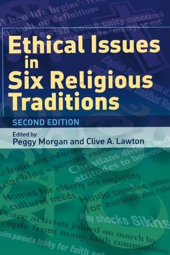 Ethical Issues in Six Religious Traditions Cover