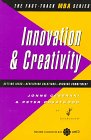 Innovation & Creativity (Fast-Track Mba Series) Cover