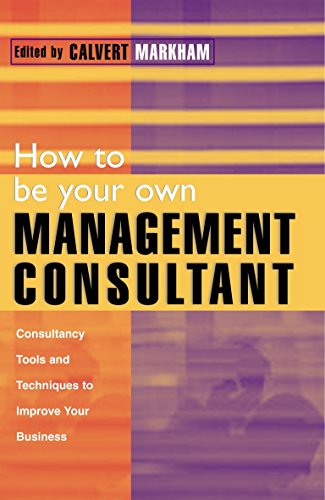 How to be your own management consultant Cover