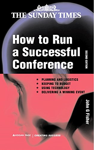How to Run a Successful Conference (Creating Success) Cover