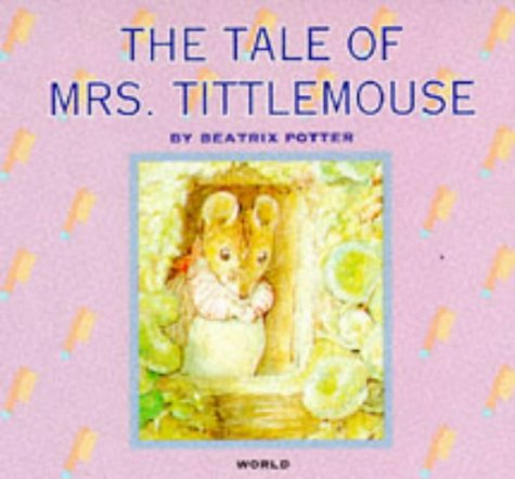 Tale of Mrs. Tittlemouse Cover