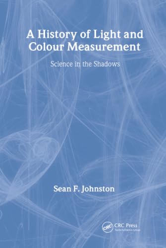 A History of Light & Colour Measurement Cover
