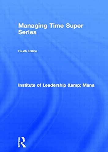 Managing Time Super Series, Fourth Edition (ILM Super Series) Cover