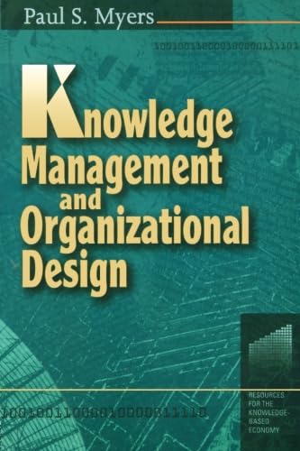 Knowledge management and organizational design Cover
