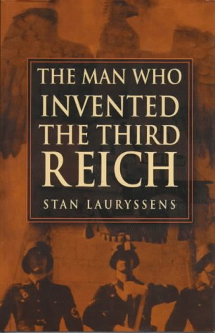 The man who invented the Third Reich Cover