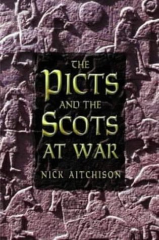 The Picts and the Scots at war Cover