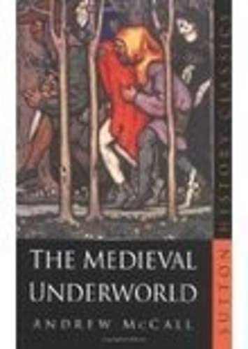 The medieval underworld Cover