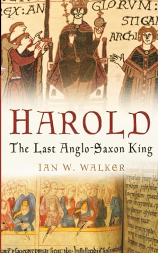 Harold, the Last Anglo-Saxon King Cover