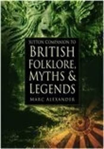 A companion to the folklore, myths & customs of Britain Cover