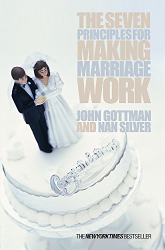 The Seven Principles for Making Marriage Work Cover