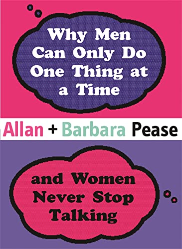 Why Men Can Only Do One Thing at a Time and Women Never Stop Talking (Combined Mini Editions) Cover