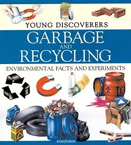 Garbage and Recycling (Young Discoverers: Environmental Facts and Experiments) Cover