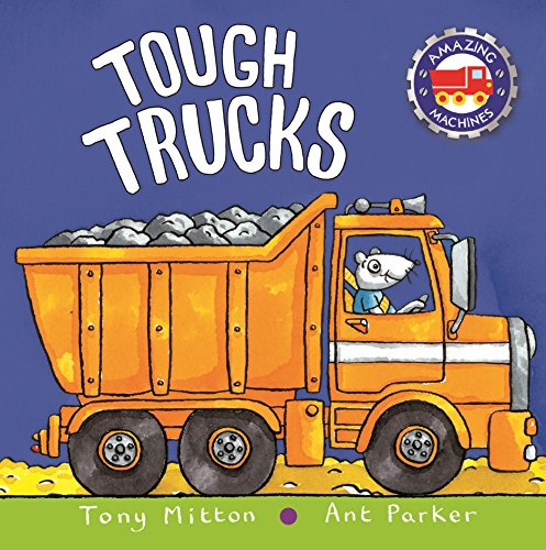Tough Trucks (Amazing Machines) Cover