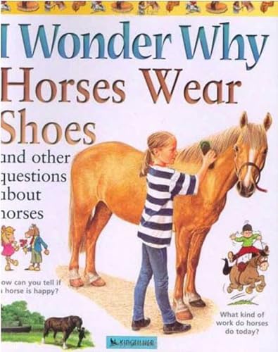 I Wonder Why Horses Wear Shoes (I Wonder Why) Cover