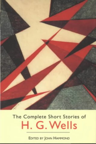 The Complete Short Stories of H.G. Wells Cover