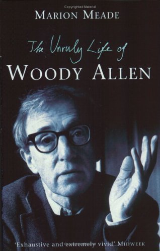 The Unruly Life of Woody Allen Cover