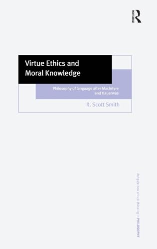 Virtue Ethics and Moral Knowledge Cover