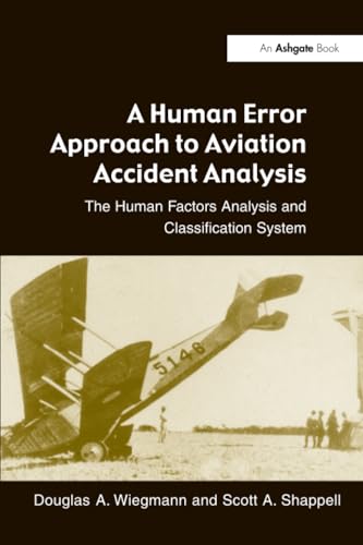 A Human Error Approach to Aviation Accident Analysis Cover