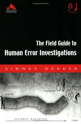 The Field Guide to Human Error Investigations Cover