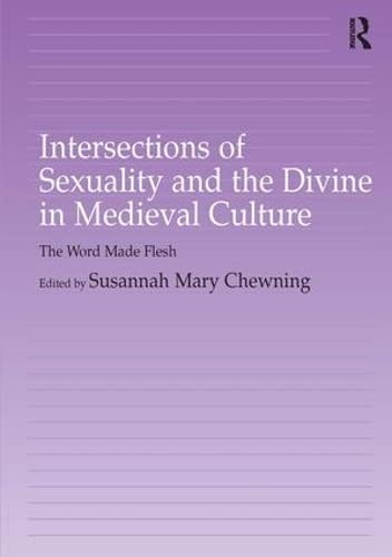 Intersections of sexuality and the divine in medieval culture Cover
