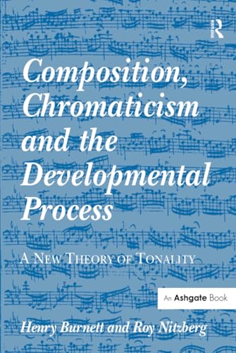 Composition, Chromaticism and the Developmental Process Cover