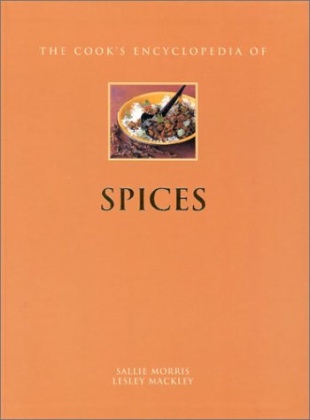 The Cook's Encyclopedia of Spices (Cook's Encyclopedias) Cover