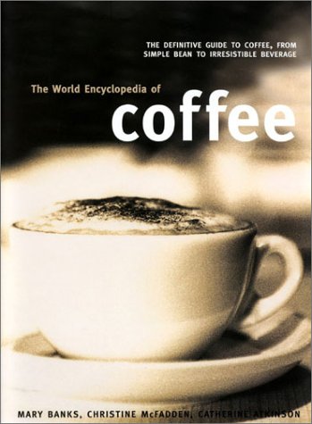 The World Encyclopedia of Coffee Cover