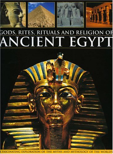 Gods, Rites, Rituals and Religion of Ancient Egypt Cover