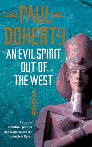 An Evil Spirit Out of the West (Ancient Egypt Trilogy 1) Cover
