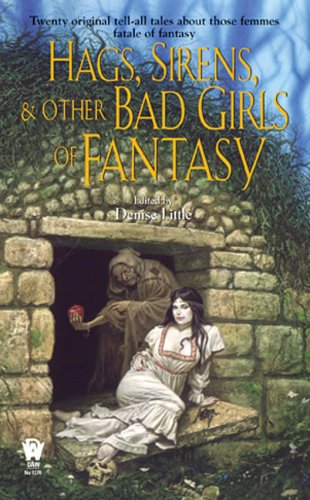 Hags, sirens, & other bad girls of fantasy Cover