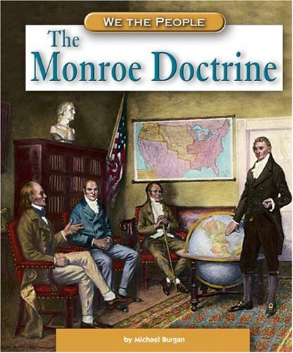 The Monroe Doctrine (We the People) (We the People) Cover