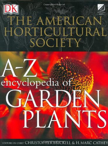 The American Horticultural Society A-Z encyclopedia of garden plants Cover