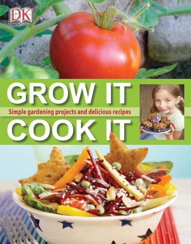 Grow It, Cook It Cover
