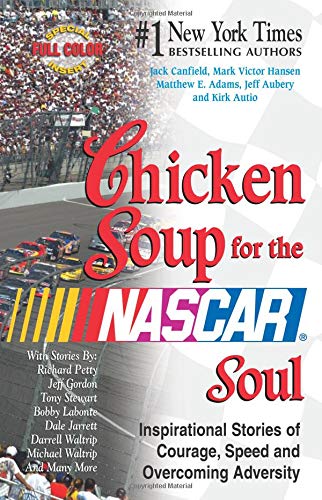 Chicken soup for the NASCAR soul Cover