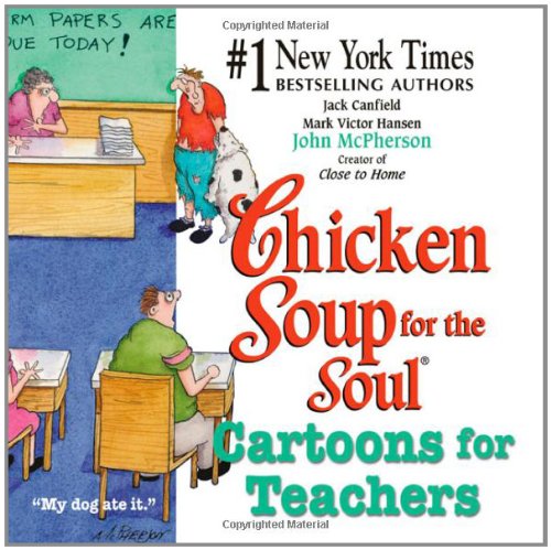 Chicken Soup for the Soul: Cartoons for Teachers Cover