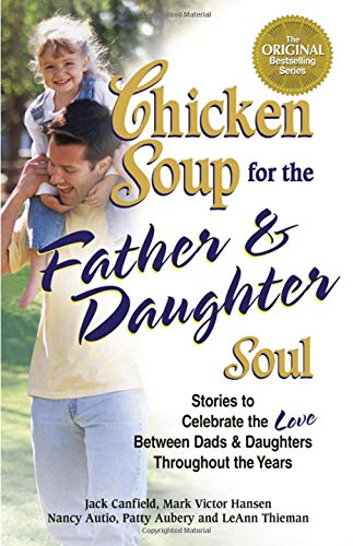 Chicken Soup for the Father & Daughter Soul Cover