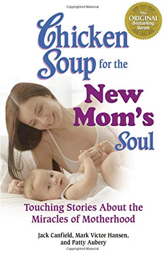Chicken soup for the new mom's soul Cover