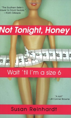 Not Tonight Honey, Wait 'Til I'm a Size Six Cover