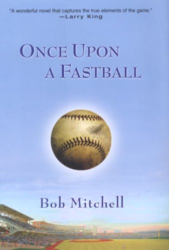 Once Upon a Fastball Cover