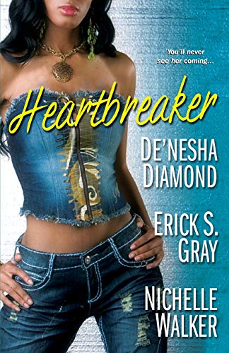 Heartbreaker / De'nesha Diamond, Erick S. Gray, Nichelle Walker Cover