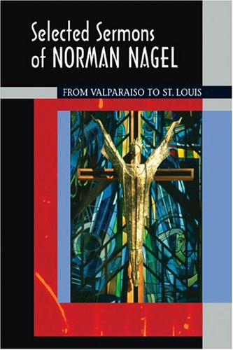 Selected Sermons of Norman Nagel Cover