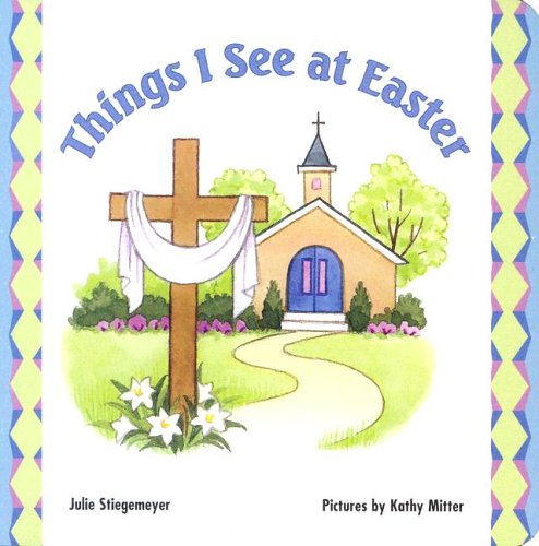 Things I see at Easter Cover