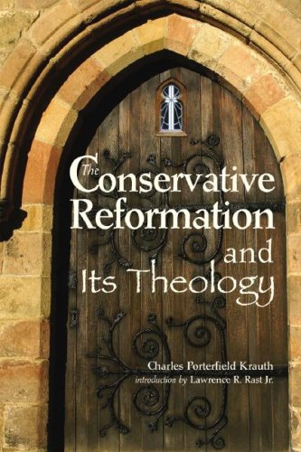 The Conservative Reformation and Its Theology Cover