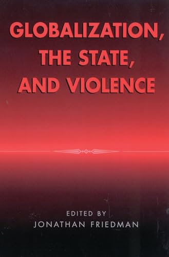 Globalization, the state, and violence Cover
