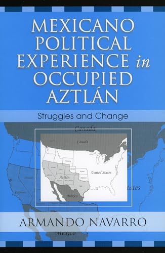 Mexicano political experience in occupied Aztlan Cover