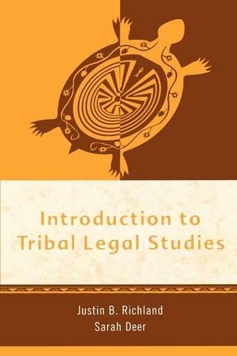 Introduction to Tribal Legal Studies (Tribal Legal Studies Textbook,  Vol #1) Cover