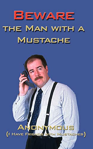 Beware the Man with a Mustache Cover