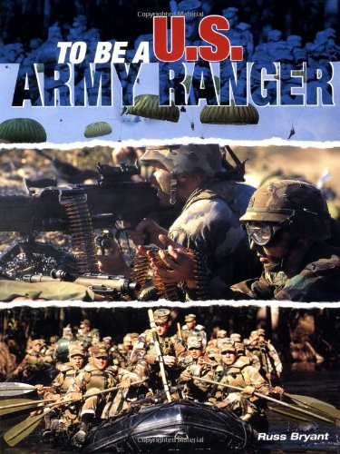 To be a U.S. Army Ranger Cover