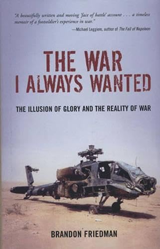 The War I Always Wanted: The Illusion of Glory and the Reality of War Cover